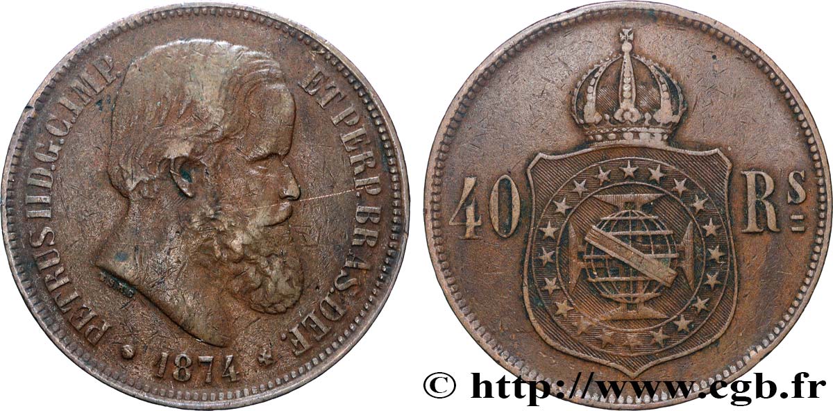 BRÉSIL 40 Réis Empereur Pierre II 1874 TTB