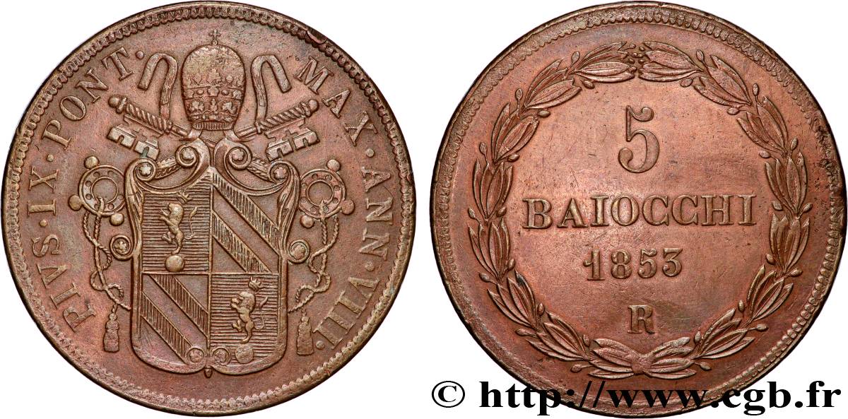 ITALIE - ÉTATS DU PAPE - PIE IX (Jean-Marie Mastai Ferretti) 5 Baiocchi an VIII 1853 Rome TTB