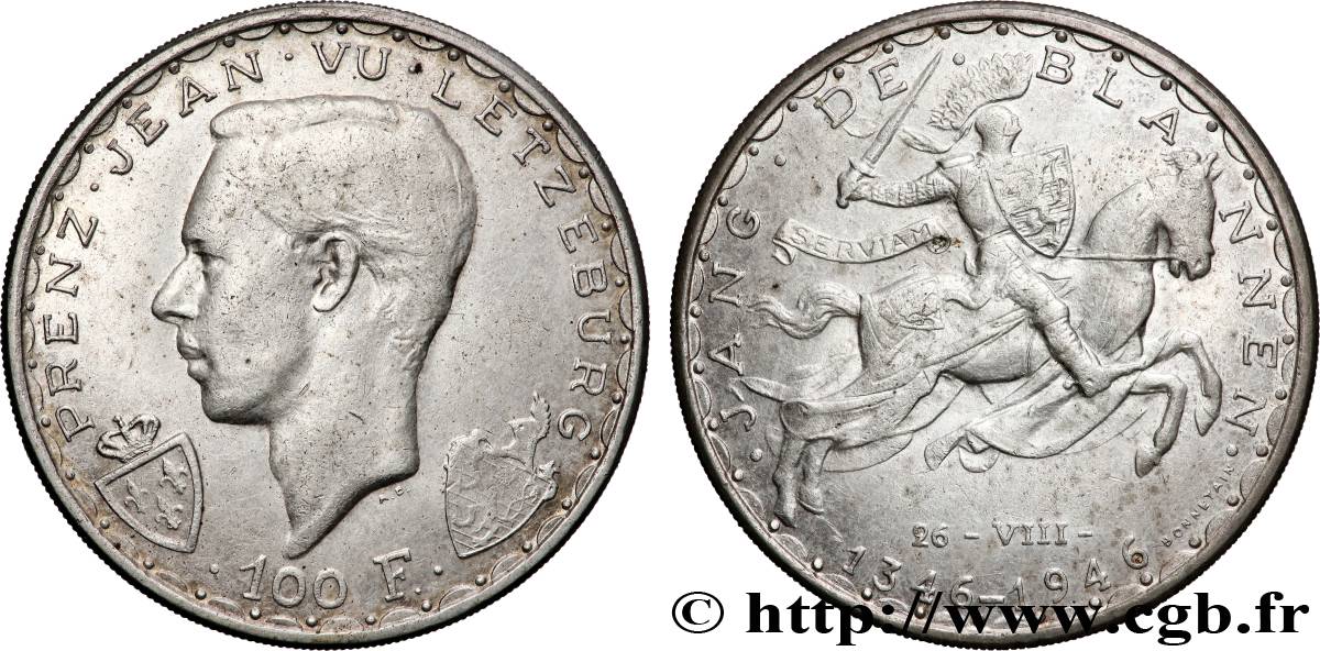 LUXEMBOURG 100 Francs prince Jean, 600e anniversaire de mort de Jean Ier de Luxembourg, l aveugle 1946 TTB+