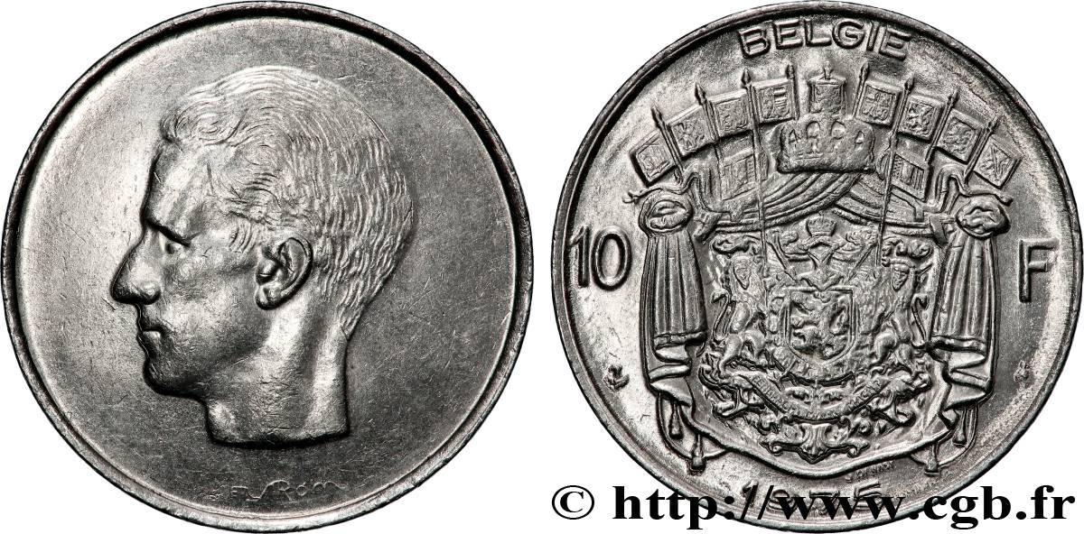 BELGIQUE 10 Francs roi Baudouin légende flamande 1975 Bruxelles SUP