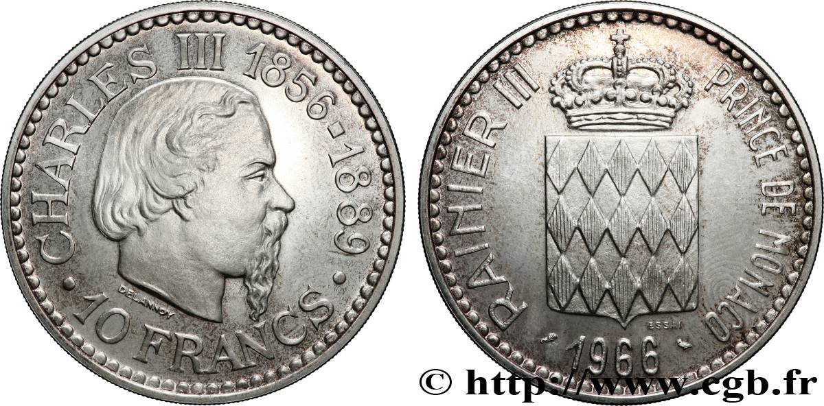 MONACO - PRINCIPALITY OF MONACO - CHARLES III Essai de 10 Francs flan bruni  1966 Paris MS