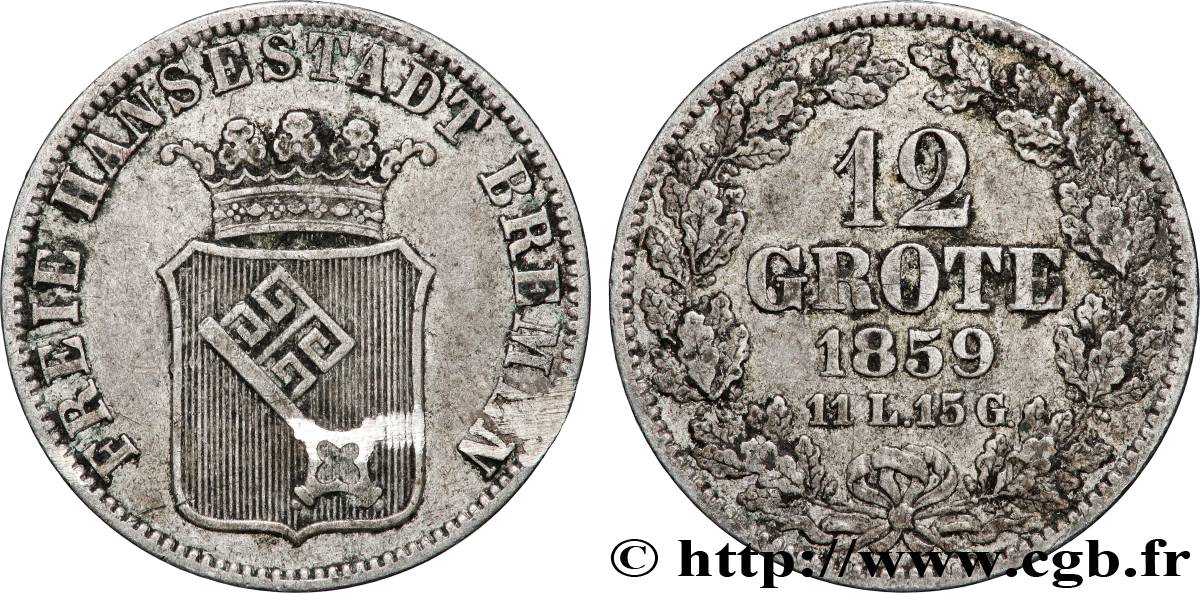 ALLEMAGNE - VILLE LIBRE HANSÉATIQUE DE BRÊME 12 Grote 1859 Brème TTB