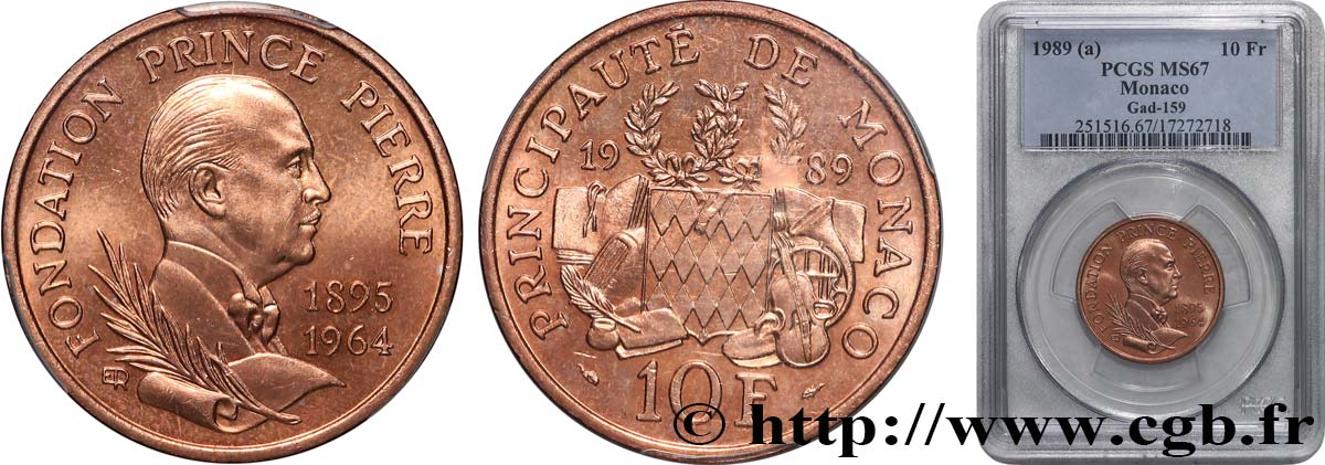 MONACO - PRINCIPAUTÉ DE MONACO - RAINIER III 10 Francs 25e anniversaire de la mort du prince Pierre 1989 Paris FDC67 PCGS
