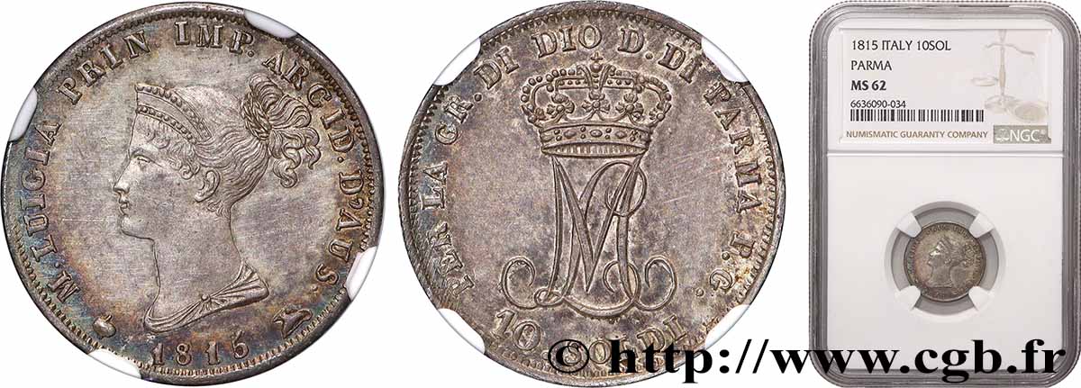 ITALIE - PARME ET PLAISANCE 10 Soldi Marie-Louise 1815 Milan SUP62 NGC