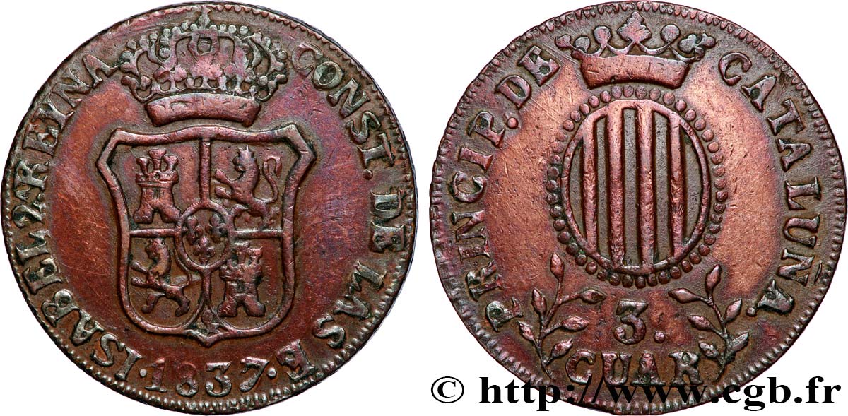 SPAIN - CATALONIA 3 Quartos frappe au nom d’Isabelle II / écu de Catalogne 1837 Catalogne XF autre