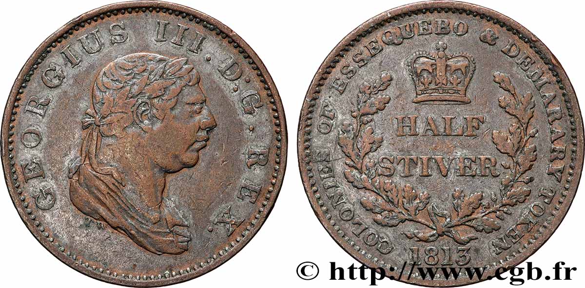 ESSEQUIBO ET DÉMÉRARA 1/2 Stiver Georges III colonies d’Essequebo et Demarary 1813 TB+