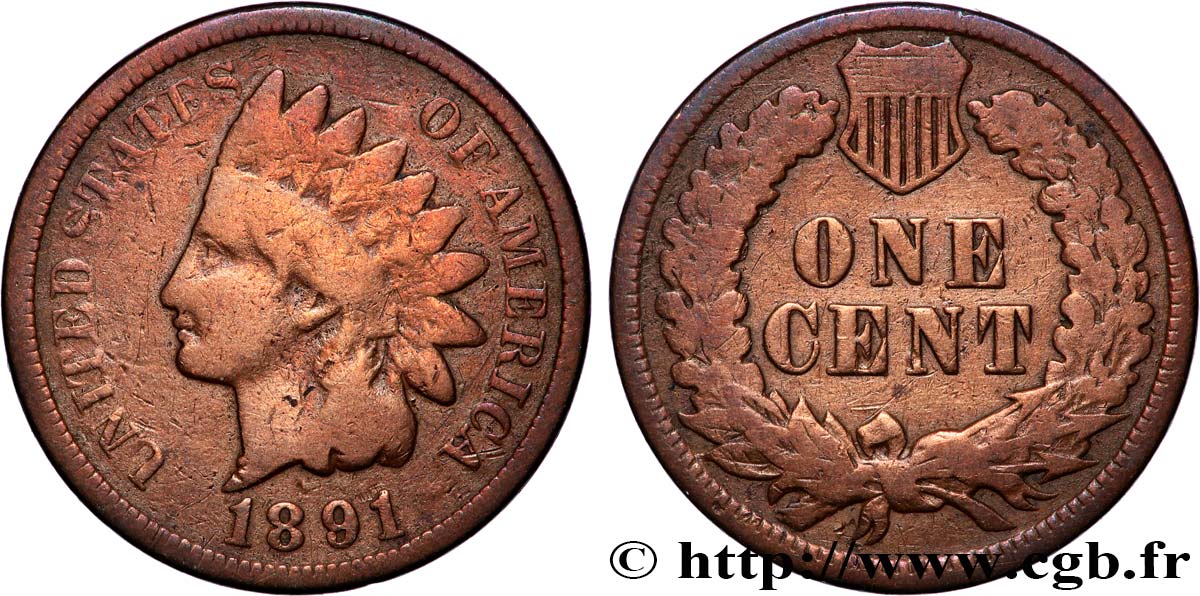 VEREINIGTE STAATEN VON AMERIKA 1 Cent tête d’indien, 3e type 1891 Philadelphie fSS