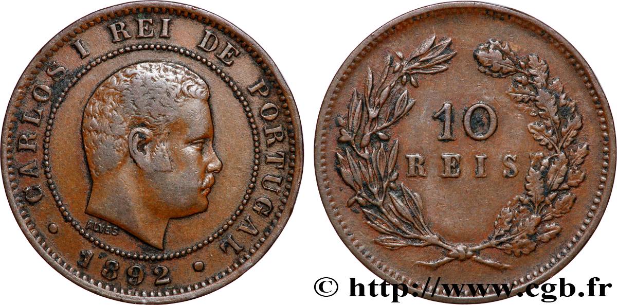 PORTUGAL - ROYAUME DU PORTUGAL - CHARLES Ier 10 Réis 1892 Paris - A TTB