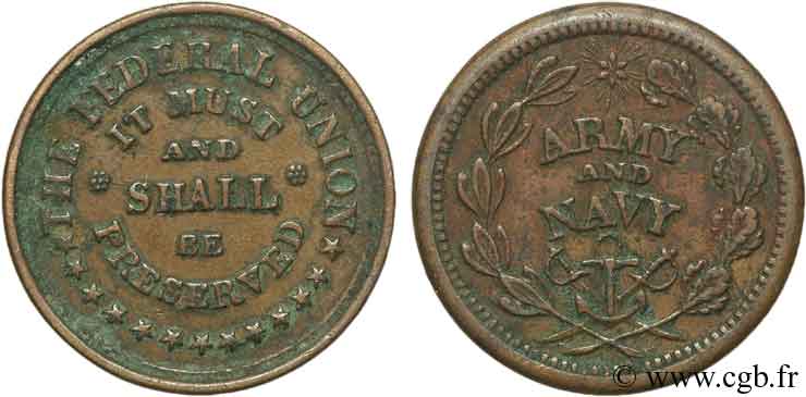 ÉTATS-UNIS D AMÉRIQUE 1 Cent (1861-1864) “civil war token” Army and Navy sans date 1861 Philadelphie SUP 