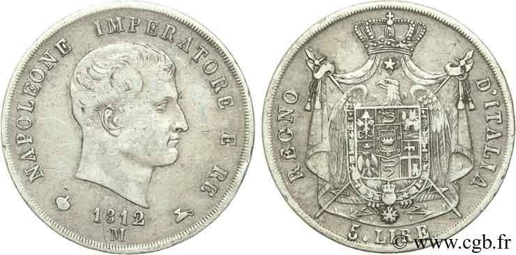 ITALIE - ROYAUME D ITALIE - NAPOLÉON Ier 5 Lire Napoléon Empereur et Roi d’Italie tranche en creux 1812 Milan - M TTB 
