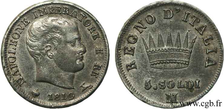 ITALIE - ROYAUME D ITALIE - NAPOLÉON Ier 5 Soldi Napoléon Empereur et Roi d’Italie 1810 Milan - M SUP 