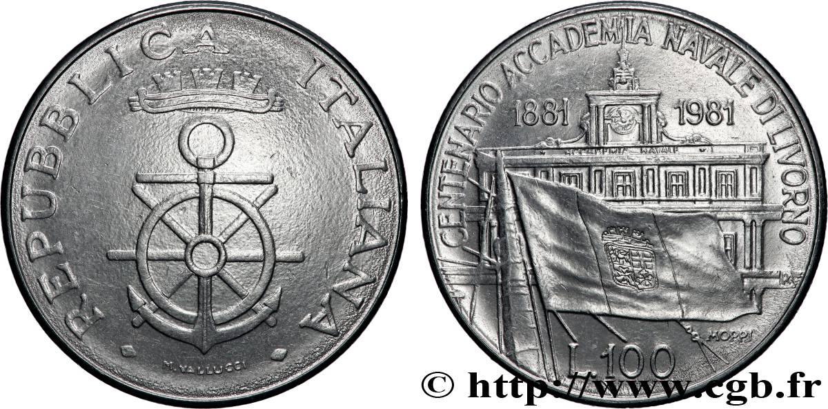 ITALIE 100 Lire 100e anniversaire de l’Académie Navale de Libourne 1981 Rome - R SUP