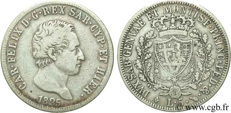 ITALIE - ROYAUME DE SARDAIGNE 5 Lire Charles Félix, roi de Sardaigne 1825 Turin TB+ 