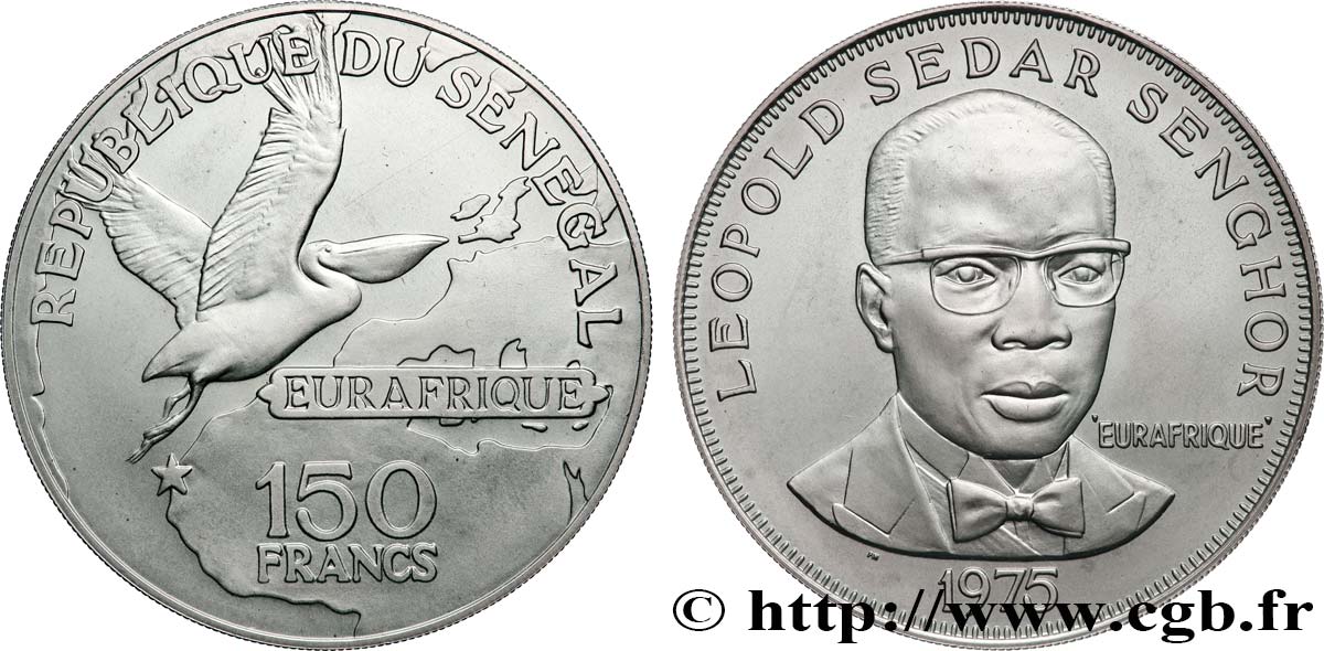 SENEGAL 150 Francs Eurafrique - Léopold Sedar Senghor 1975 MS