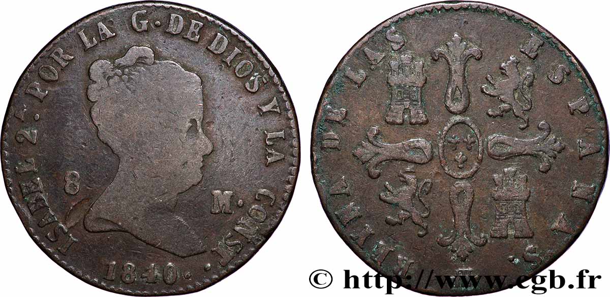 ESPAGNE 8 Maravedis Isabelle 1840 Ségovie TB