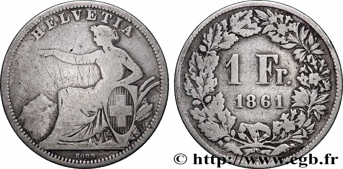 SUISSE 1 Franc Helvetia assise 1861 Berne TB