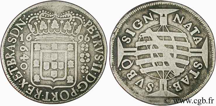 BRÉSIL 640 Réis Pierre II (Pedro) 1696 Bahia TTB 