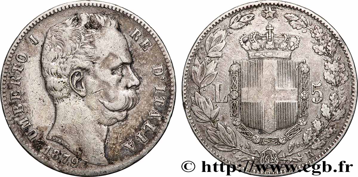 ITALIE - ROYAUME D ITALIE - HUMBERT Ier 5 Lire 1879 Rome TB+
