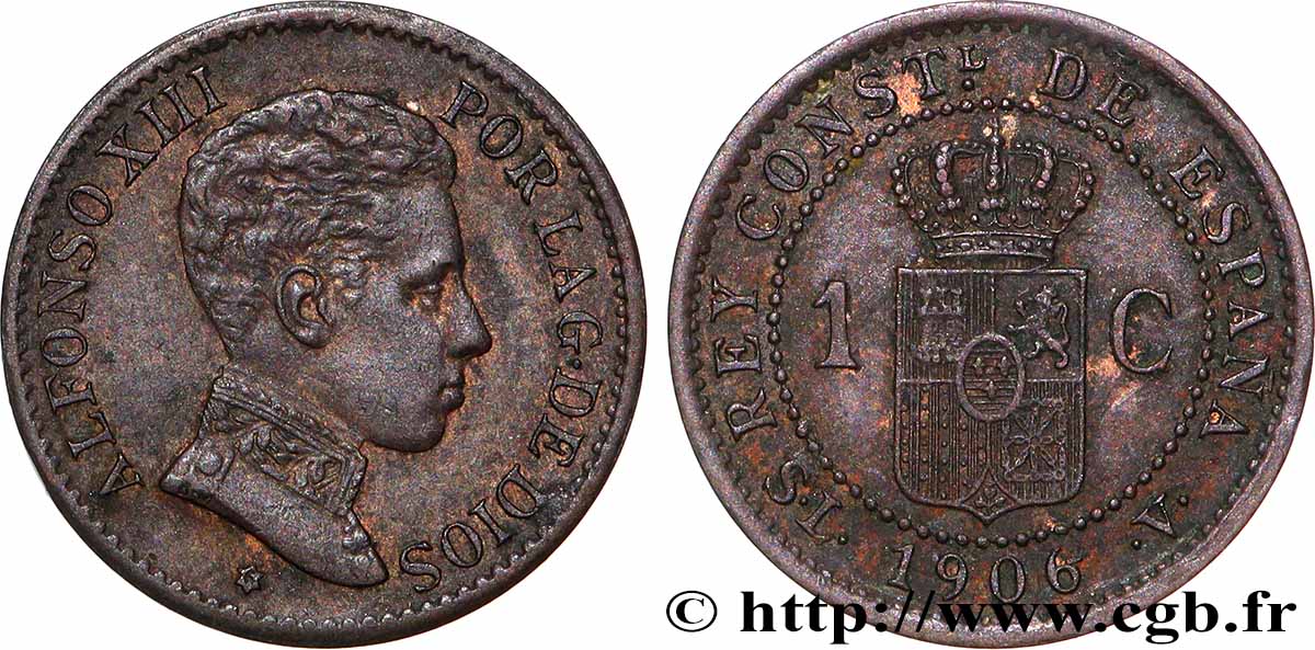 ESPAGNE 1 Centimo Alphonse XIII S.L. - .V. 1906 Madrid TTB+