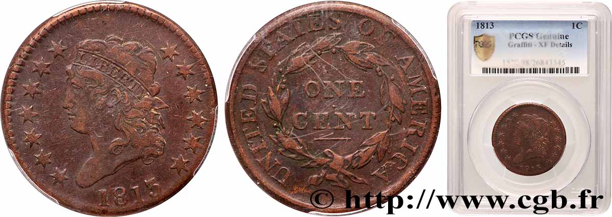 VEREINIGTE STAATEN VON AMERIKA 1 Cent “Classic Head” 1813 Philadelphie SS PCGS