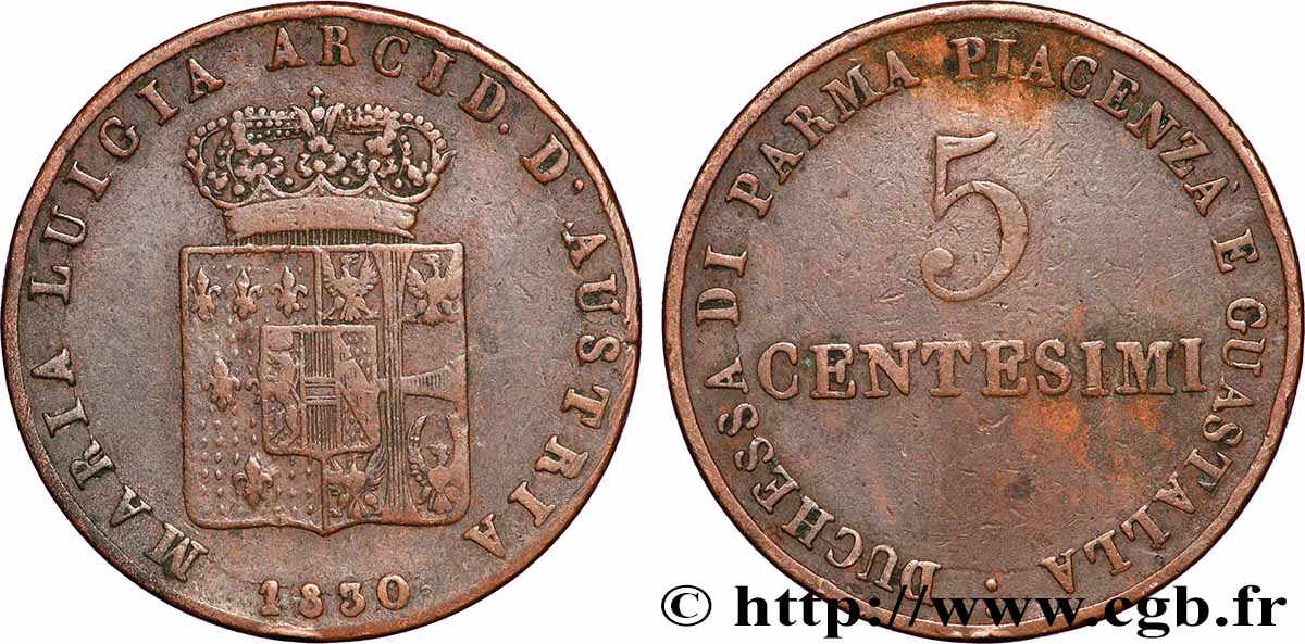 ITALIE - DUCHÉ DE PARME DE PLAISANCE ET DE GUASTALLA - MARIE-LOUISE D AUTRICHE 5 Centesimi 1830 Milan TB+