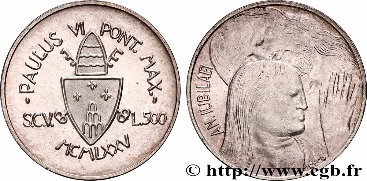 VATICAN AND PAPAL STATES 500 Lire frappe au nom de Paul VI an XV année jubilaire 1975 Rome MS