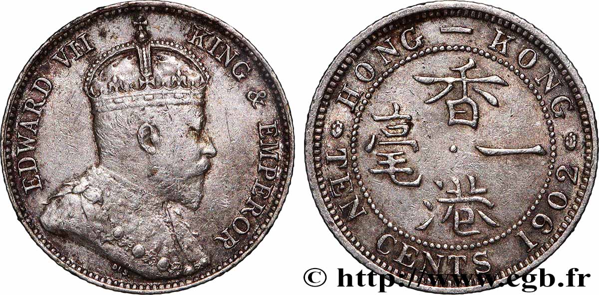 HONG KONG 10 Cents Edouard VII 1902 TTB