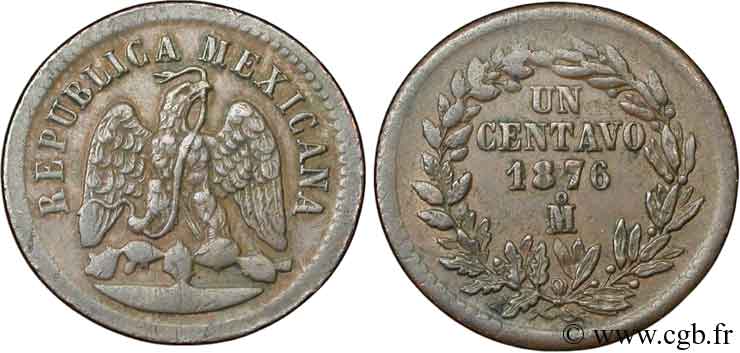 MEXIQUE 1 Centavo Aigle 1876 Mexico TTB 