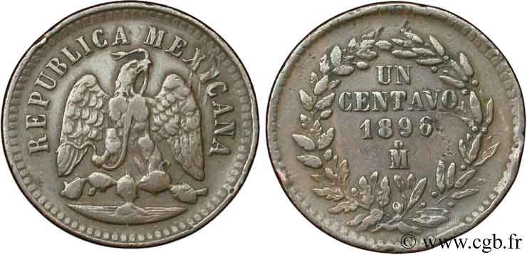 MEXIQUE 1 Centavo Aigle 1896 Mexico TB 