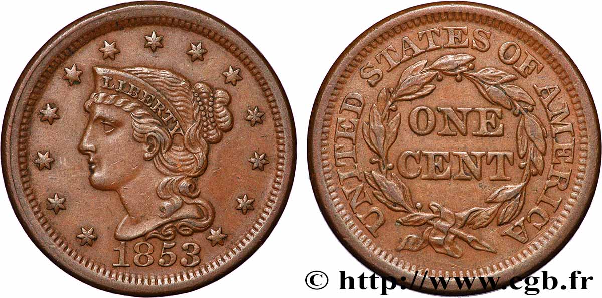 UNITED STATES OF AMERICA 1 Cent Liberté “Braided Hair” 1853 Philadelphie XF