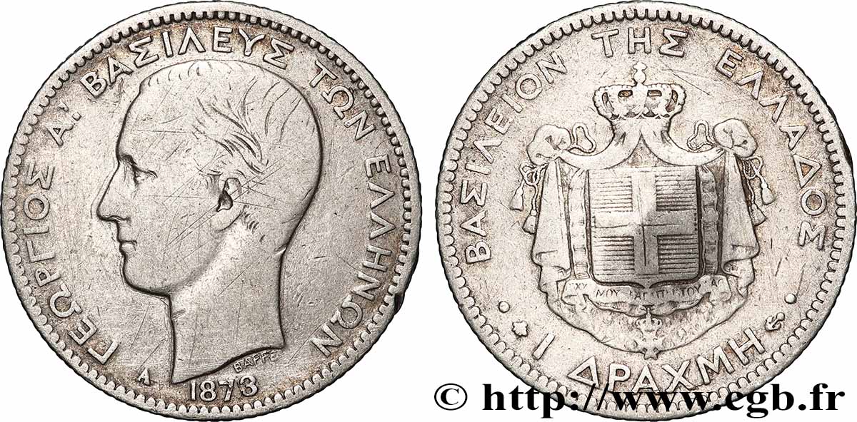 GRÈCE 1 Drachme Georges Ier 1873 Paris TB+