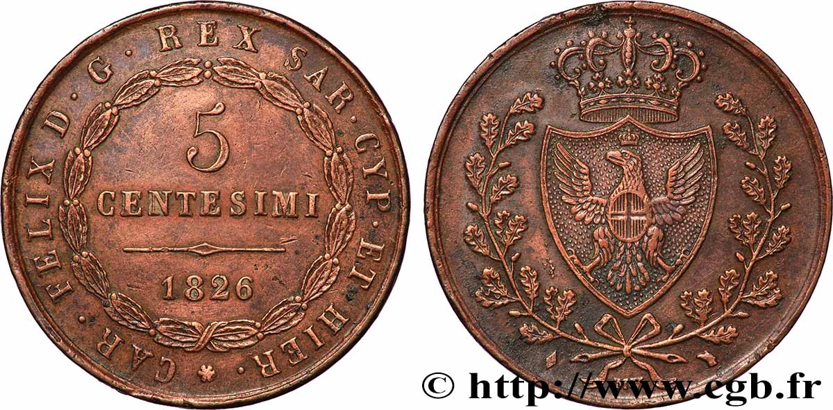 ITALIE - ROYAUME DE SARDAIGNE - CHARLES-FÉLIX 5 Centesimi type au “L” 1826 Turin TTB