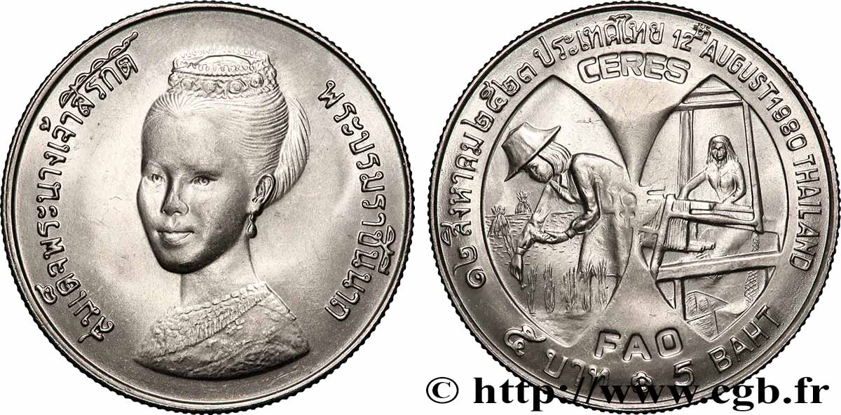 THAÏLANDE 5 Baht anniversaire de la reine Sirikit Kitiyakara - FAO - an 2523 1980 SPL