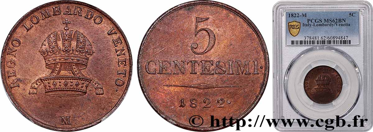 ITALIE - LOMBARDIE-VENITIE 5 Centesimi Royaume de Lombardie-Vénitie sous domination autrichienne 1822 Milan - M SUP62 PCGS