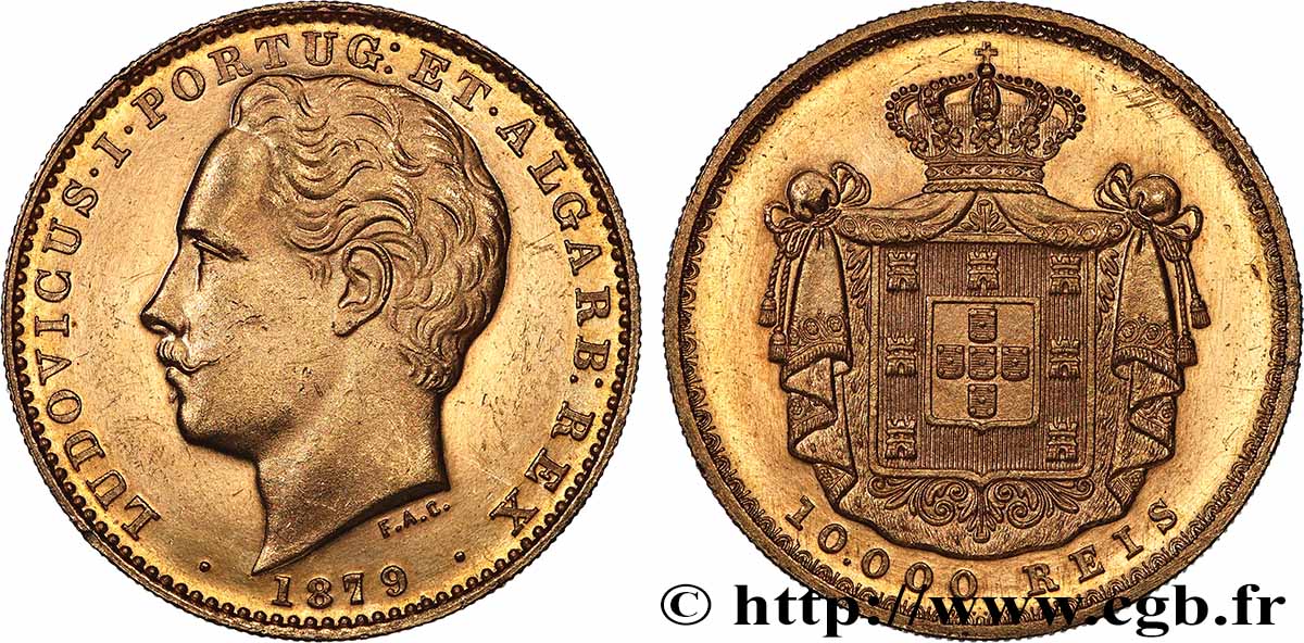 PORTUGAL - ROYAUME DU PORTUGAL - LOUIS Ier 10000 Reis 1879 Lisbonne TTB+