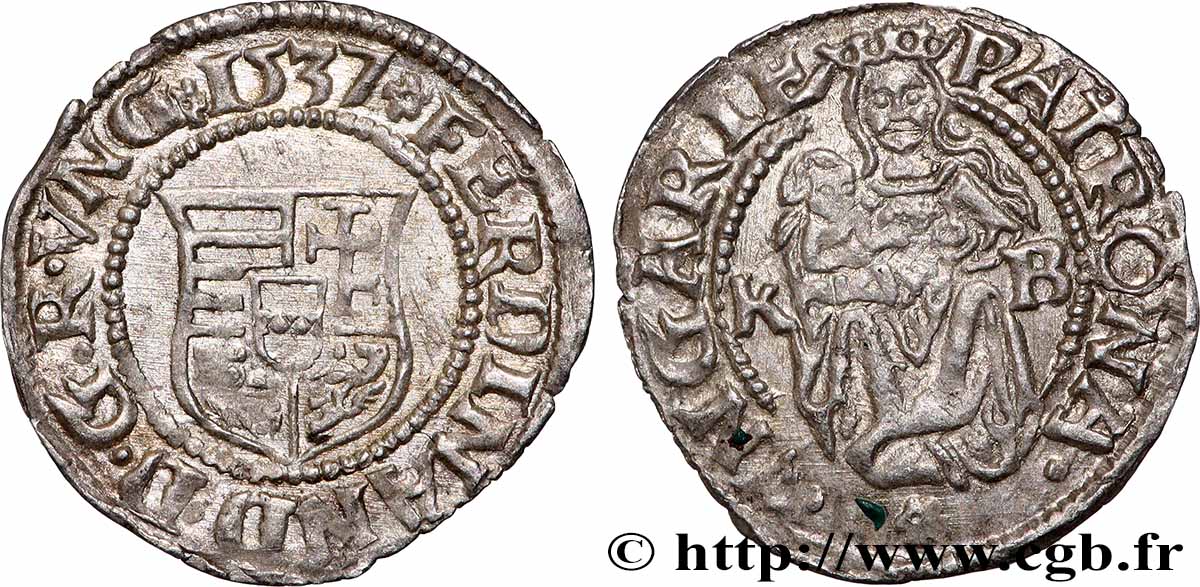HONGRIE - ROYAUME DE HONGRIE - FERDINAND IER Denier 1537 Kremnitz TTB+