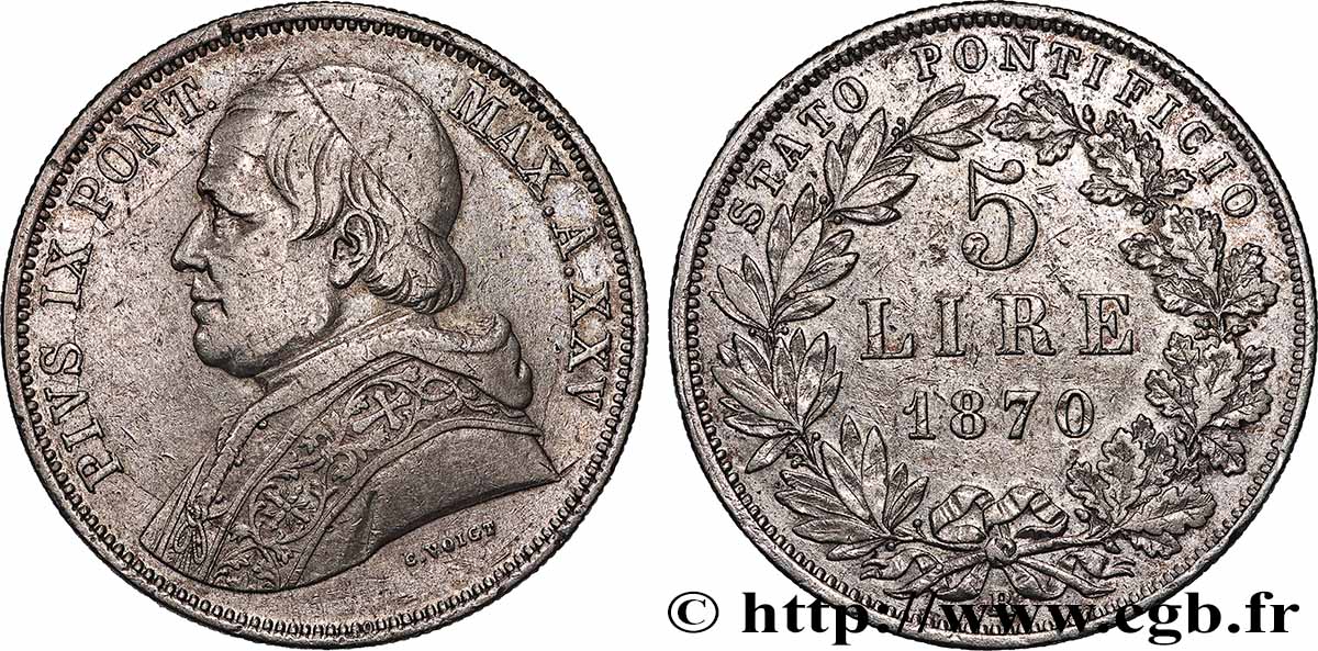 ITALIEN - KIRCHENSTAAT - PIE IX. Giovanni Maria Mastai Ferretti) 5 Lire Pie IX an XXIV 1870 Rome SS