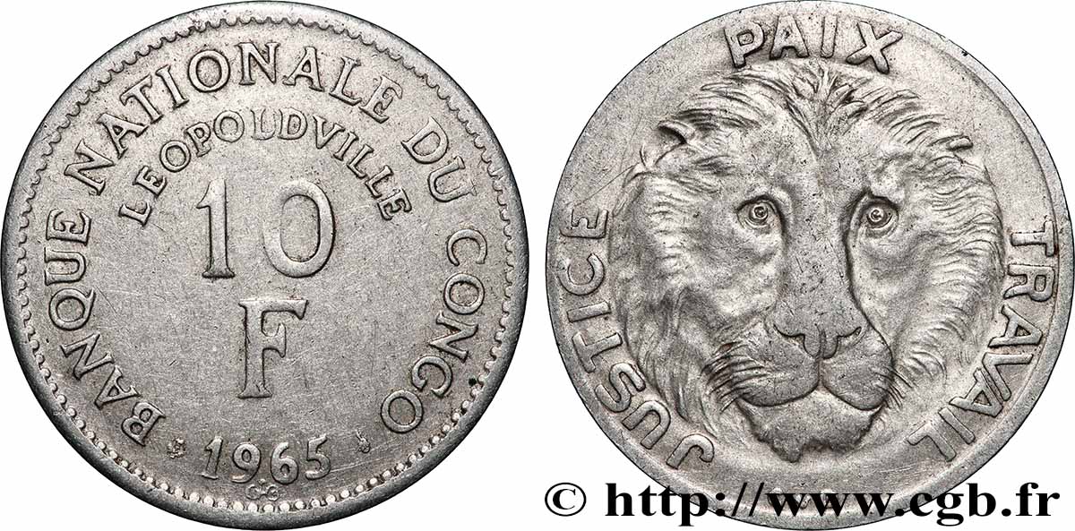 RÉPUBLIQUE DÉMOCRATIQUE DU CONGO 10 Francs Banque Nationale du Congo / lion 1965 Bruxelles TTB+