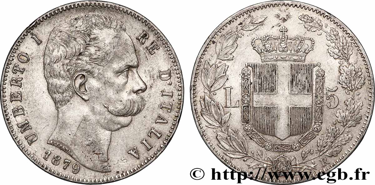 ITALIE - ROYAUME D ITALIE - HUMBERT Ier 5 Lire 1879 Rome TTB