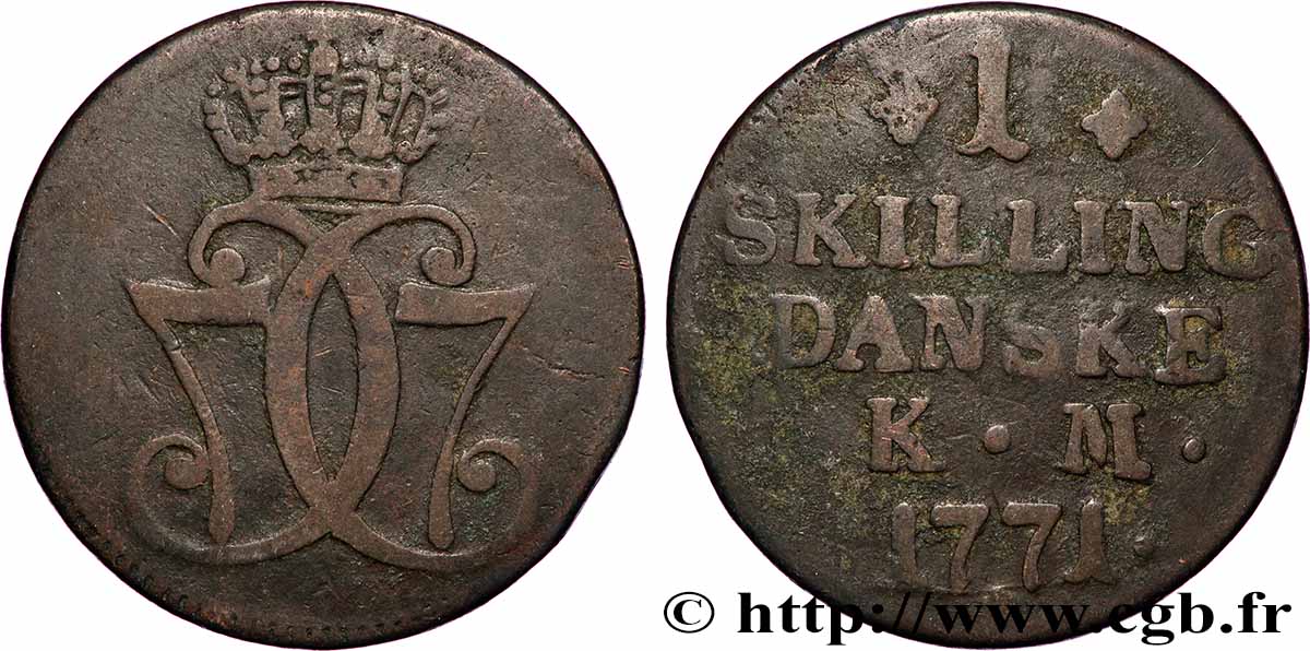 DANEMARK 1 Skilling Christian VII 1771 Copenhague TB