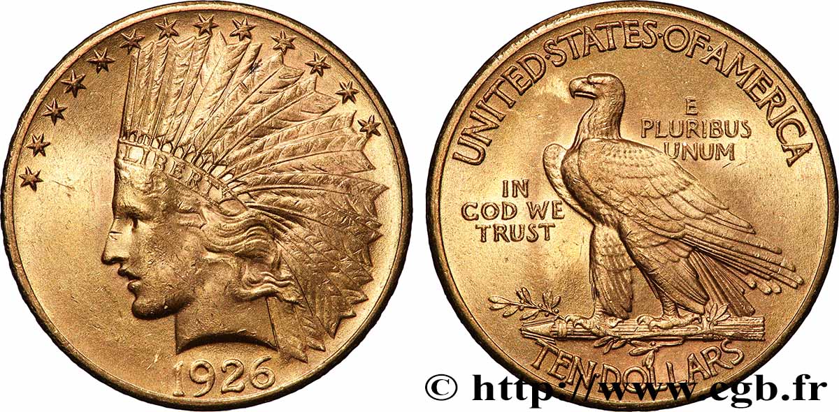 OR, PALLADIUM ET PLATINE INVESTISSEMENT 10 Dollars or Indian Head , 2e type 1926 Philadelphie SUP