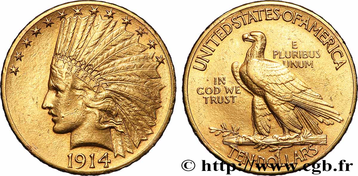 ÉTATS-UNIS D AMÉRIQUE 10 Dollars Indian Head , 2e type 1914 Philadelphie AU