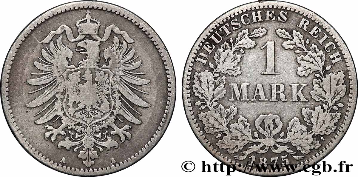DEUTSCHLAND 1 Mark Empire aigle impérial 1875 Berlin fSS