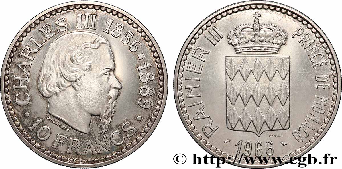 MONACO - PRINCIPAUTÉ DE MONACO - CHARLES III Essai de 10 Francs flan bruni 1966 Paris MS