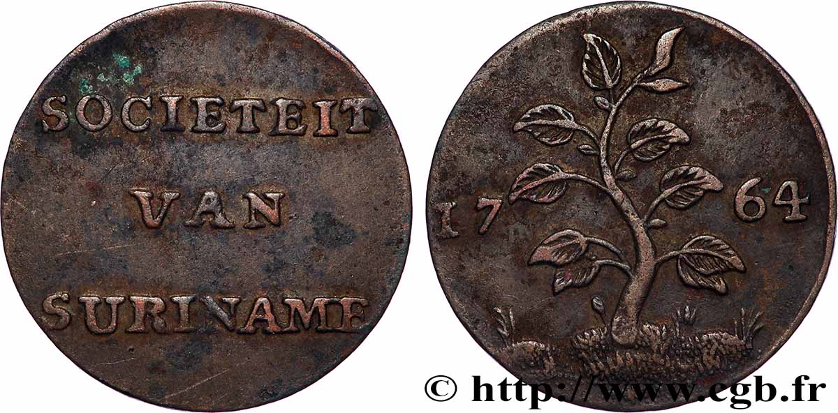 SURINAM Duit de la “Societeit Van Suriname”, variété à l’herbe courte 1764 Enkhuizen AU
