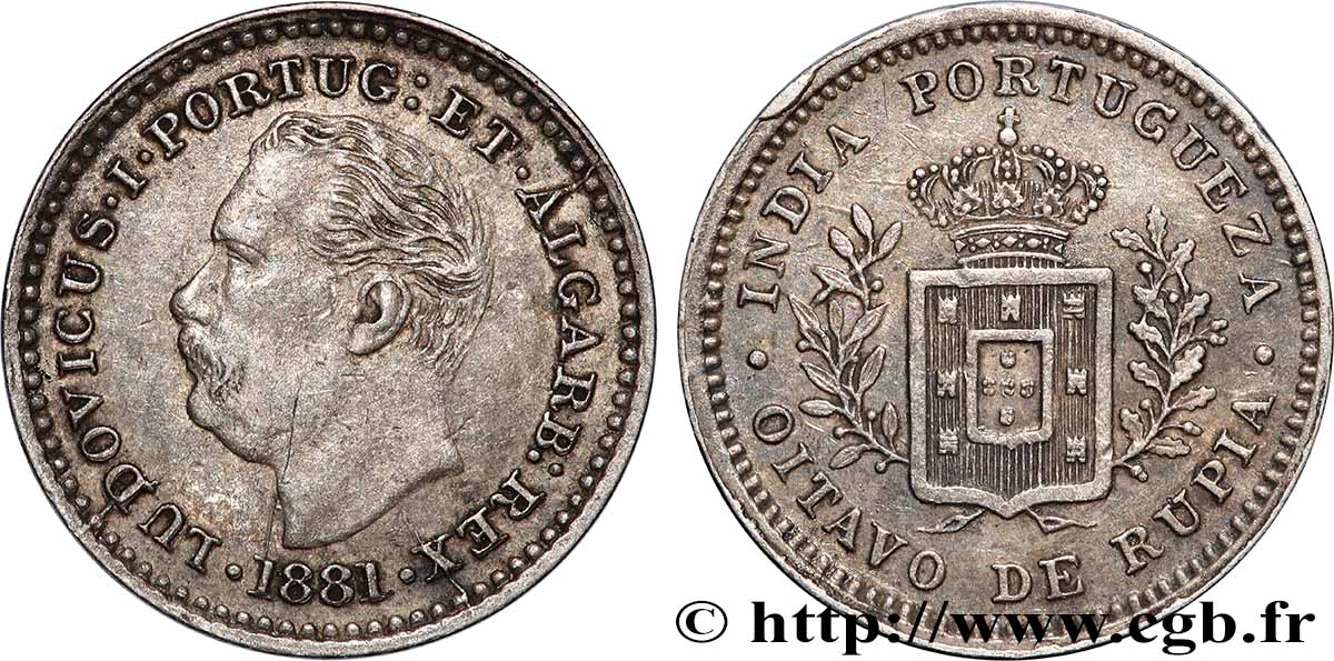 PORTUGUESE INDIA 1/8 (oitavo de) Rupia Louis Ier (luis) 1881 AU
