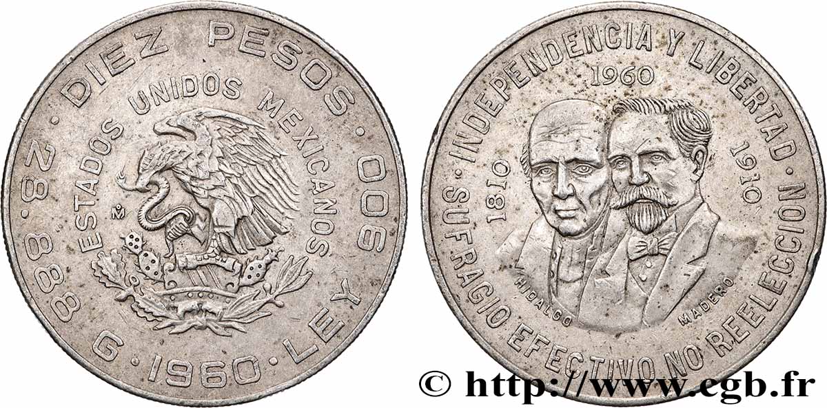 MEXIQUE 10 Pesos anniversaire indépendance et révolution 1960 Mexico SUP