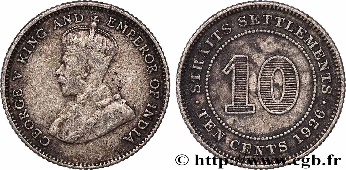 MALAISIE - ÉTABLISSEMENTS DES DÉTROITS 10 Cents Straits Settlements Georges V 1926 TB+