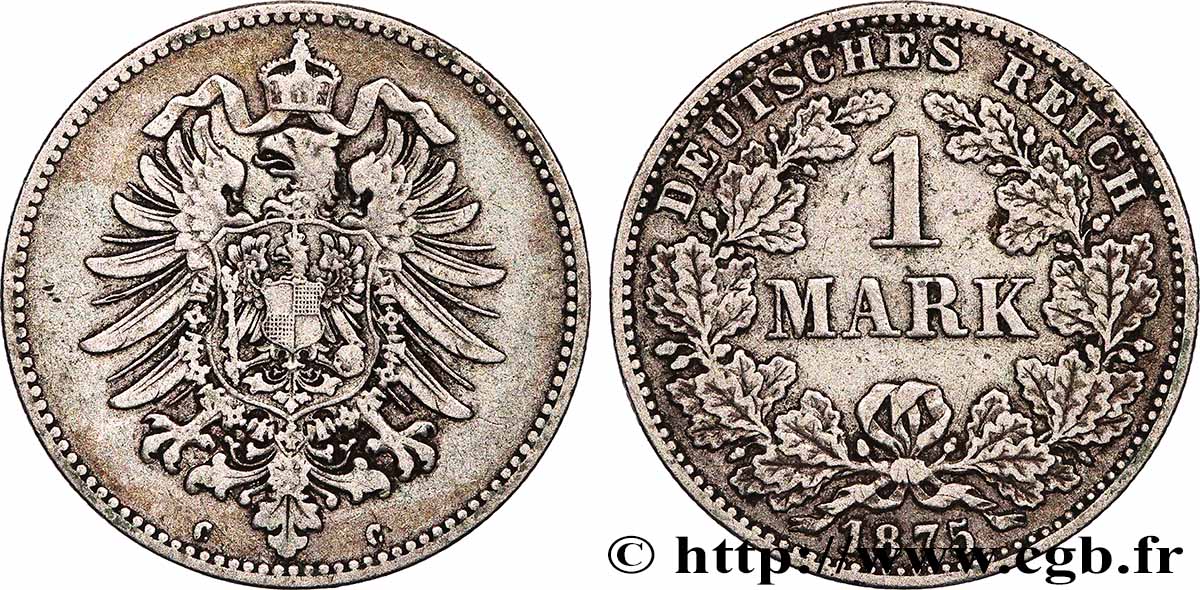 ALLEMAGNE 1 Mark Empire aigle impérial 1875 Francfort TTB
