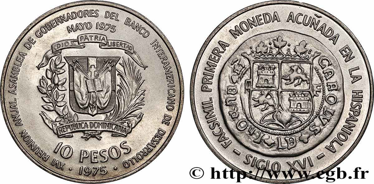 DOMINICAN REPUBLIC 10 Pesos Congrès international des banquiers 1975 MS